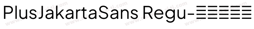 PlusJakartaSans Regu字体转换